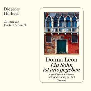 Donna Leon: Ein Sohn ist uns gegeben