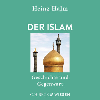 Heinz Halm: Der Islam