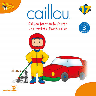 Caillou - Folgen 197-202: Caillou lernt Auto fahren