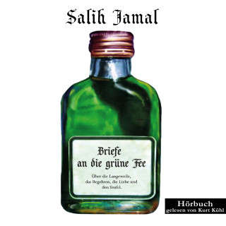 Salih Jamal: Briefe an die grüne Fee