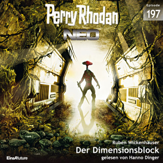 Ruben Wickenhäuser: Perry Rhodan Neo 197: Der Dimensionsblock