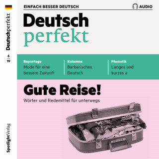 Spotlight Verlag: Deutsch lernen Audio - Gute Reise!