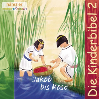 Die Bibel: Jakob bis Mose