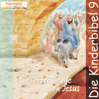 Die Bibel: Die letzten Tage von Jesus