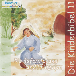 Die Bibel: Die Auferstehung und Pfingsten