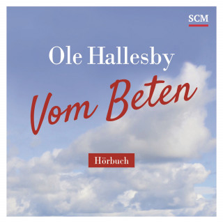Ole Hallesby: Vom Beten