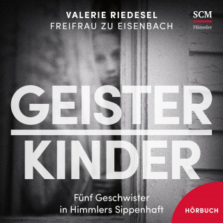 Valerie Riedesel: Geisterkinder