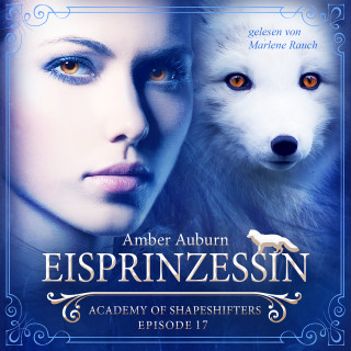 Amber Auburn: Eisprinzessin, Episode 17 - Fantasy-Serie
