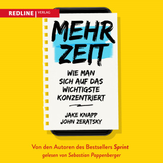 Jake Knapp, John Zeratsky: Mehr Zeit