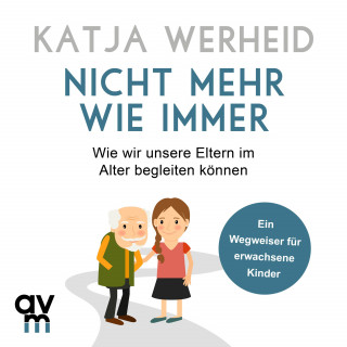 Katja Werheid: Nicht mehr wie immer