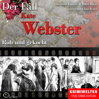 True Crime - Roh und gekocht (Der Fall Kate Webster)