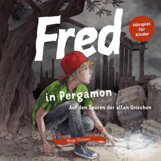 Birge Tetzner: Fred in Pergamon