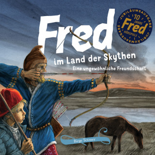 Birge Tetzner: Fred im Land der Skythen