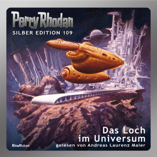 H. G. Francis, William Voltz, Clark Darlton: Perry Rhodan Silber Edition 109: Das Loch im Universum