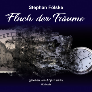 Stephan Fölske: Fluch der Träume