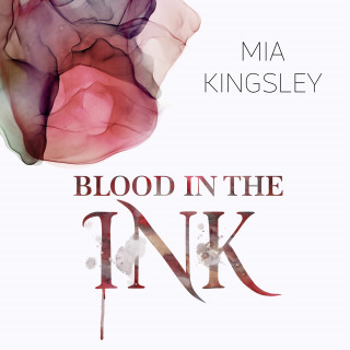 Mia Kingsley: Blood In The Ink