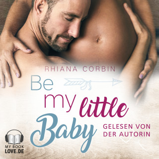 Rhiana Corbin: Be my little Baby