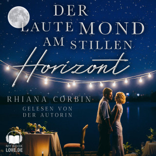 Rhiana Corbin: Der laute Mond am stillen Horizont