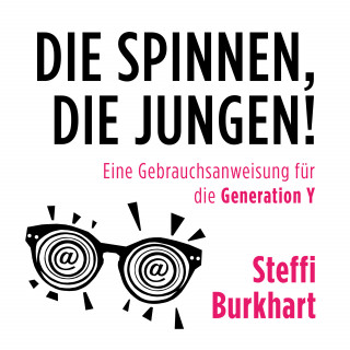 Steffi Burkhart: Die spinnen, die Jungen!