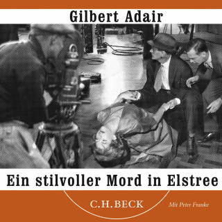 Gilbert Adair: Ein stilvoller Mord in Elstree