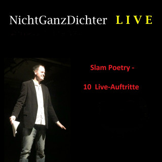 NichtGanzDichter: NichtGanzDichter LIVE