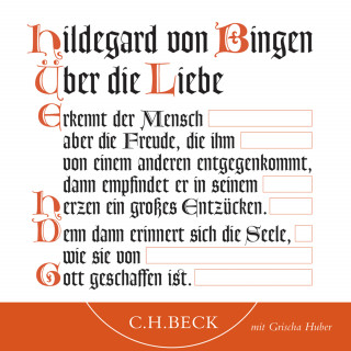 Hildegard von Bingen: Über die Liebe