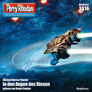 Michael Marcus Thurner: Perry Rhodan 3016: In den Augen des Riesen