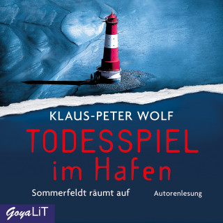 Klaus-Peter Wolf: Todesspiel im Hafen. Sommerfeldt räumt auf [Band 3]