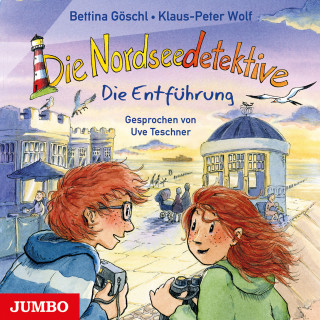 Klaus-Peter Wolf, Bettina Göschl: Die Nordseedetektive. Die Entführung [Band 7]