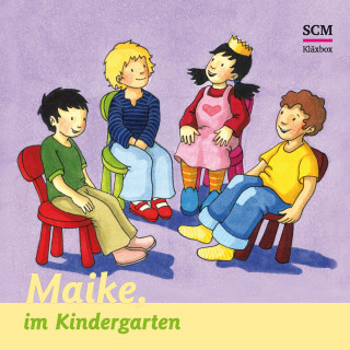 Bärbel Löffel-Schröder: 03: Maike im Kindergarten