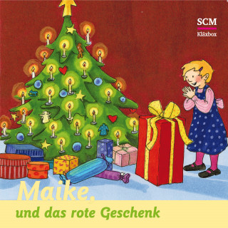 Bärbel Löffel-Schröder: 04: Maike und das rote Geschenk