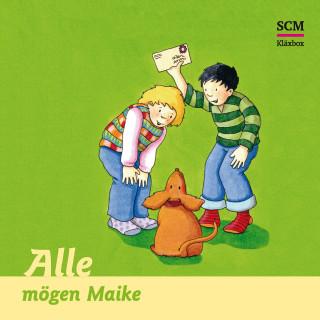 Bärbel Löffel-Schröder: 11: Alle mögen Maike
