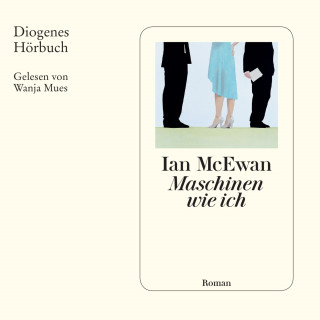 Ian McEwan: Maschinen wie ich