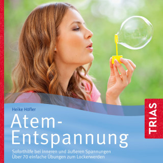 Heike Höfler: Atem-Entspannung