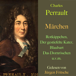 Charles Perrault: Charles Perrault: Märchen