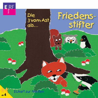 Eckart zur Nieden: 12: Die 3 vom Ast als Friedensstifter
