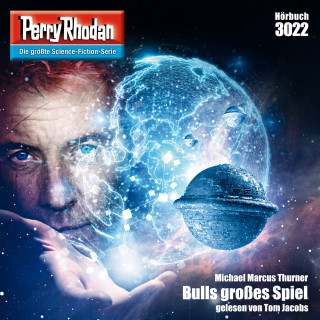 Michael Marcus Thurner: Perry Rhodan 3022: Bulls großes Spiel