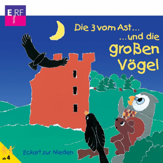 Eckart zur Nieden: 11: Die 3 vom Ast und die großen Vögel