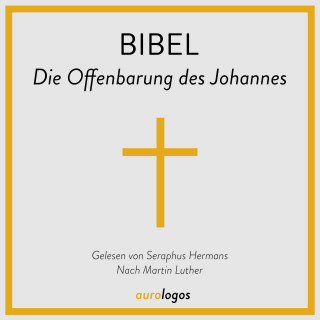 Traditional: Bibel - Die Offenbarung des Johannes