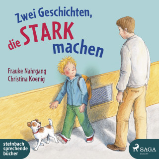 Frauke Nahrgang, Christina Koenig: Zwei Geschichten, die stark machen