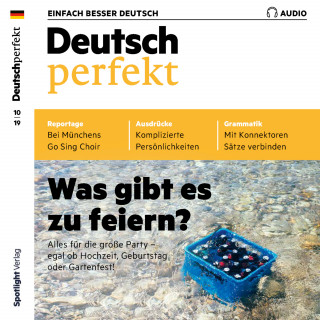 Spotlight Verlag: Deutsch lernen Audio - Was gibt es zu feiern?