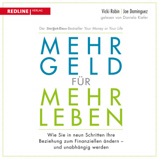 Vicki Robin, Joe Dominguez: Mehr Geld für mehr Leben