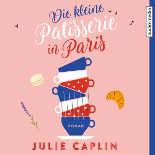 Julie Caplin: Die kleine Patisserie in Paris