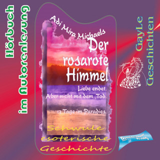 Adi Mira Michaels: Der rosarote Himmel