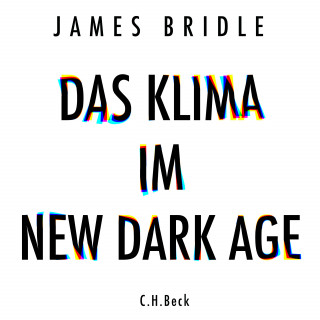 James Bridle: Das Klima im New Dark Age