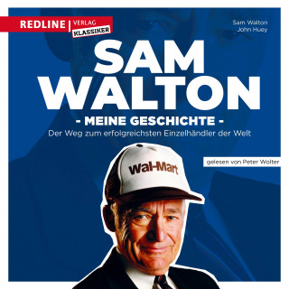 Sam Walton, John Huey: Sam Walton