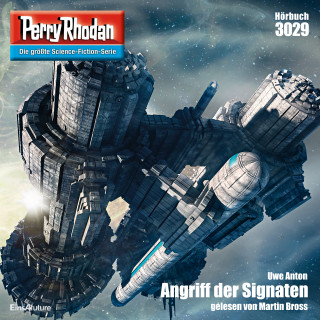 Uwe Anton: Perry Rhodan 3029: Angriff der Signaten