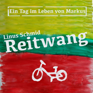 Linus Schmid: Reitwang