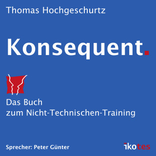Thomas Hochgeschurtz: Konsequent.