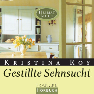 Kristina Roy: Gestillte Sehnsucht